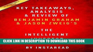 [Ebook] Key Takeaways, Analysis   Review: The Intelligent Investor by Benjamin Graham and Jason Z:
