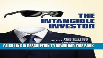 Tải video: Read Now The Intangible Investor - Profiting from Intellectual Property: Companies  Most Elusive