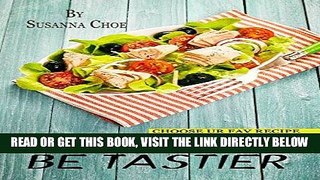 [EBOOK] DOWNLOAD #tuna can be tastier.: 25 quick and easy ways of cooking tuna pasta, salad,