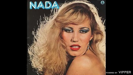 Nada Topcagic - Necu vise bez tebe da zivim