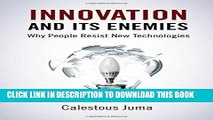 [Free Read] Innovation and Its Enemies: Why People Resist New Technologies Free Online