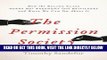 [Free Read] The Permission Society: How the Ruling Class Turns Our Freedoms into Privileges and