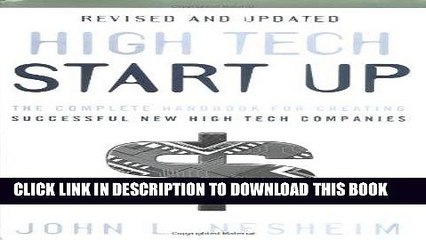 [Free Read] High Tech Start Up, Revised and Updated: The Complete Handbook For Creating Successful