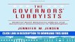 [Free Read] The Governors  Lobbyists: Federal-State Relations Offices and Governors Associations