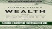 [Free Read] Wealth and Poverty: A New Edition for the Twenty-First Century Free Online