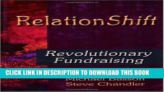 [Free Read] RelationShift: Revolutionary Fundraising Free Online