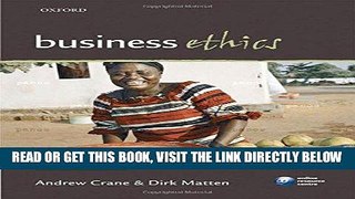 [Free Read] Business Ethics: Managing Corporate Citizenship and Sustainability in the Age of