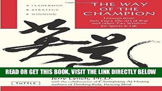 [Free Read] The Way of the Champion: Lessons from Sun Tzu s the Art of War and Other Tao Wisdom