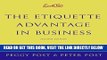 [Free Read] Emily Post s The Etiquette Advantage in Business: Personal Skills for Professional
