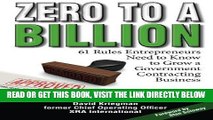 [Free Read] Zero to a Billion: 61 Rules Entrepreneurs Need to Know to Grow a Government
