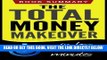 [Free Read] The Total Money Makeover: Summarized for Busy People (The Total Money Makeover, Dave
