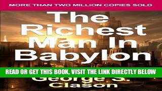 [Free Read] The Richest Man in Babylon: Now Revised and Updated for the 21st Century (Paperback) -