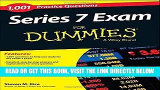 [Free Read] 1,001 Series 7 Exam Practice Questions For Dummies Free Online
