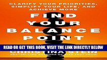 [Free Read] Find Your Balance Point: Clarify Your Priorities, Simplify Your Life, and Achieve More