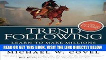 [Free Read] Trend Following (Updated Edition): Learn to Make Millions in Up or Down Markets Free