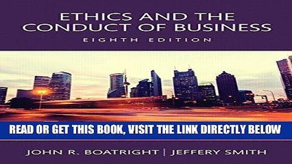 [Free Read] Ethics and the Conduct of Business, Books a la Carte (8th Edition) Full Online