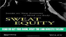 [Free Read] Sweat Equity: Inside the New Economy of Mind and Body (Bloomberg) Free Online
