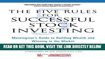 [Free Read] The Five Rules for Successful Stock Investing: Morningstar s Guide to Building Wealth
