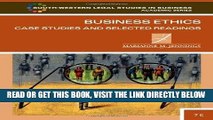 [Free Read] Business Ethics: Case Studies and Selected Readings (South-Western Legal Studies in