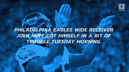 Reports: Eagles' Josh Huff arrested on firearm, marijuana charges