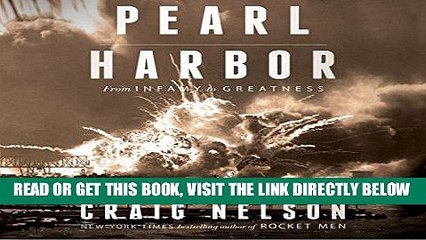 [EBOOK] DOWNLOAD Pearl Harbor: From Infamy to Greatness PDF