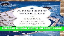 [EBOOK] DOWNLOAD Ancient Worlds: A Global History of Antiquity PDF