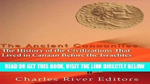 [EBOOK] DOWNLOAD The Ancient Canaanites: The History of the Civilizations That Lived in Canaan
