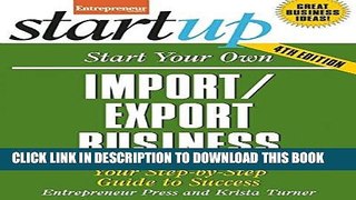 [Ebook] Start Your Own Import/Export Business: Your Step-By-Step Guide to Success (StartUp Series)