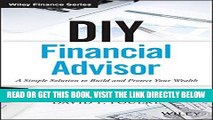 [Free Read] DIY Financial Advisor: A Simple Solution to Build and Protect Your Wealth (Wiley