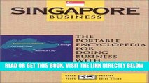 [Free Read] Singapore Business: The Portable Encyclopedia for Doing Business with Singapore Full
