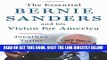 [Free Read] The Essential Bernie Sanders and His Vision for America Free Online