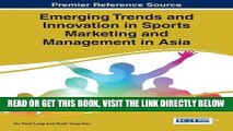 [Free Read] Emerging Trends and Innovation in Sports Marketing and Management in Asia Free Download