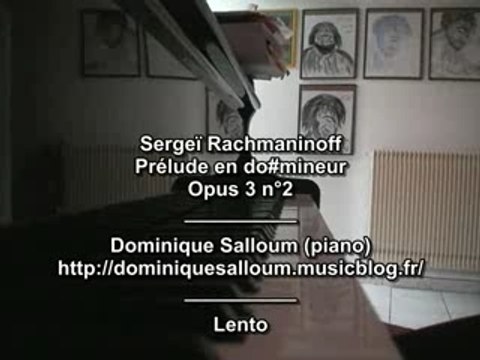 Rachmaninov prelude en do#mineur Op3n2 par Dominique Salloum