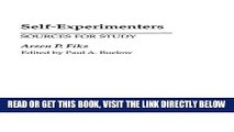 [FREE] EBOOK Self-Experimenters: Sources for Study (Bibliographies and Indexes in Medical Studies)