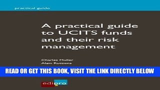 [Free Read] A practical guide to UCITS funds and their risk management: How to invest with