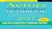 [Ebook] Actors and Performers Yearbook 2017: Essential Contacts for Stage, Screen and Radio