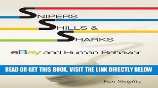 [Free Read] Snipers, Shills, and Sharks: eBay and Human Behavior Free Online