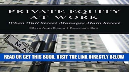 [Free Read] Private Equity at Work: When Wall Street Manages Main Street Free Online