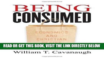 [Free Read] Being Consumed: Economics and Christian Desire Free Online