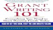 [Free Read] Grant Writing 101: Everything You Need to Start Raising Funds Today Free Online