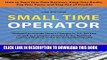 [Ebook] Small Time Operator: How to Start Your Own Business, Keep Your Books, Pay Your Taxes, and