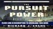 [Free Read] The Pursuit of Power: Europe 1815-1914 Free Online