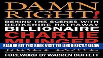 [Free Read] Damn Right: Behind the Scenes with Berkshire Hathaway Billionaire Charlie Munger Full