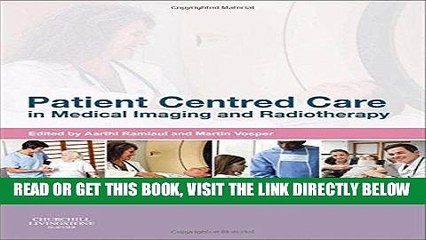 [FREE] EBOOK Patient Centered Care in Medical Imaging and Radiotherapy, 1e ONLINE COLLECTION