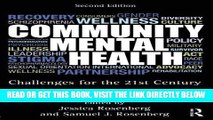[READ] EBOOK Community Mental Health: Challenges for the 21st Century, Second Edition BEST