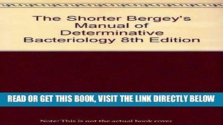 [READ] EBOOK The Shorter Bergey s Manual of Determinative Bacteriology 8th Edition BEST COLLECTION