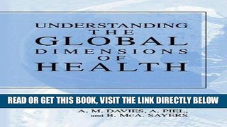 [READ] EBOOK Understanding the Global Dimensions of Health ONLINE COLLECTION