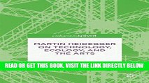 [Free Read] Martin Heidegger on Technology, Ecology, and the Arts Full Download