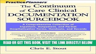 [READ] EBOOK The Continuum of Care Clinical Documentation Sourcebook: A Comprehensive Collection
