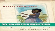 [Free Read] Racial Innocence: Performing American Childhood from Slavery to Civil Rights Full Online